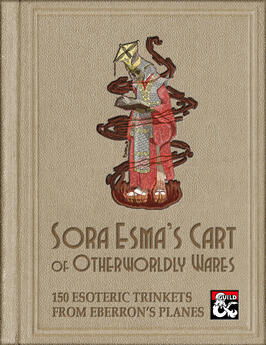 Sora Esma&#39;s Cart of Otherworldly Wares