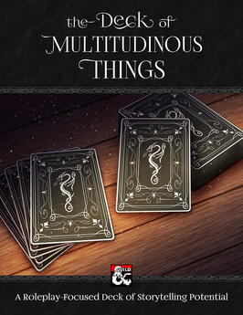 The Deck of Multitudinous Things The Deck of Multitudinous Things