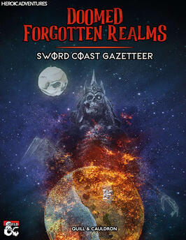 Doomed Forgotten Realms: Sword Coast Gazetteer
