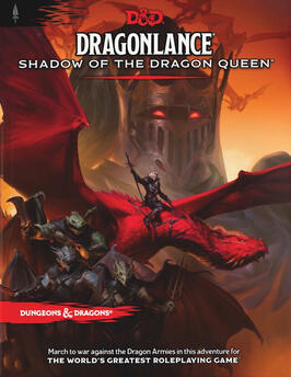 Dragonlance: Shadow of the Dragon Queen Dragonlance: Shadow of the Dragon Queen